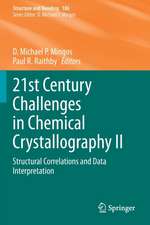 21st Century Challenges in Chemical Crystallography II