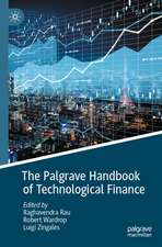 The Palgrave Handbook of Technological Finance