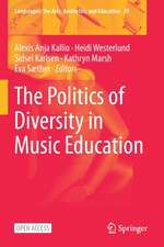 The Politics of Diversity in Music Education