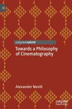 Towards a Philosophy of Cinematography