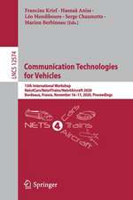 Communication Technologies for Vehicles: 15th International Workshop, Nets4Cars/Nets4Trains/Nets4Aircraft 2020, Bordeaux, France, November 16–17, 2020, Proceedings