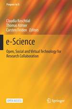 e-Science: Open, Social and Virtual Technology for Research Collaboration