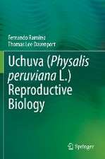 Uchuva (Physalis peruviana L.) Reproductive Biology