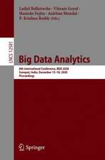 Big Data Analytics: 8th International Conference, BDA 2020, Sonepat, India, December 15–18, 2020, Proceedings