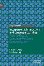 Interpersonal Interactions and Language Learning: Face-to-Face vs. Computer-Mediated Communication