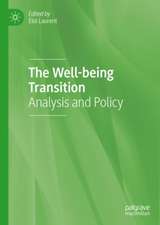 The Well-being Transition: Analysis and Policy