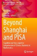 Beyond Shanghai and PISA: Cognitive and Non-cognitive Competencies of Chinese Students in Mathematics