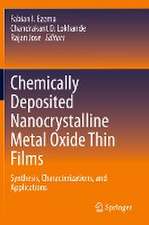 Chemically Deposited Nanocrystalline Metal Oxide Thin Films: Synthesis, Characterizations, and Applications