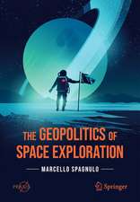 The Geopolitics of Space Exploration