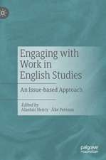 Engaging with Work in English Studies: An Issue-based Approach