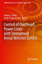 Control of Overhead Power Lines with Unmanned Aerial Vehicles (UAVs)