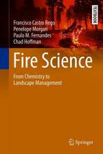 Fire Science: From Chemistry to Landscape Management