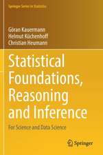 Statistical Foundations, Reasoning and Inference