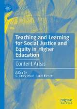 Teaching and Learning for Social Justice and Equity in Higher Education: Content Areas