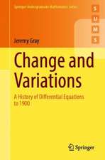 Change and Variations: A History of Differential Equations to 1900