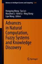 Advances in Natural Computation, Fuzzy Systems and Knowledge Discovery