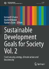 Sustainable Development Goals for Society Vol. 2: Food security, energy, climate action and biodiversity