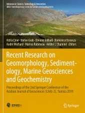 Recent Research on Geomorphology, Sedimentology, Marine Geosciences and Geochemistry