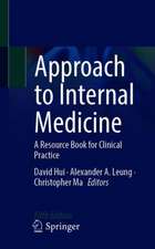 Approach to Internal Medicine: A Resource Book for Clinical Practice