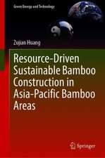 Resource-Driven Sustainable Bamboo Construction in Asia-Pacific Bamboo Areas