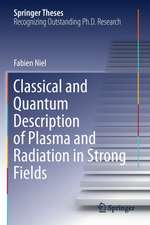 Classical and Quantum Description of Plasma and Radiation in Strong Fields