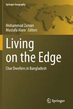 Living on the Edge: Char Dwellers in Bangladesh