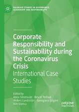 Corporate Responsibility and Sustainability during the Coronavirus Crisis: International Case Studies