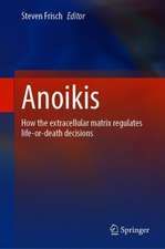 Anoikis: How the Extracellular Matrix Regulates Life-or-Death Decisions