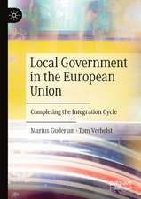 Local Government in the European Union: Completing the Integration Cycle