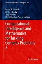 Computational Intelligence and Mathematics for Tackling Complex Problems 3