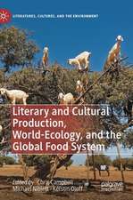 Literary and Cultural Production, World-Ecology, and the Global Food System