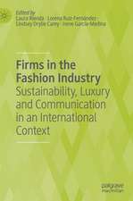 Firms in the Fashion Industry: Sustainability, Luxury and Communication in an International Context