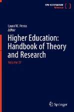 Higher Education: Handbook of Theory and Research: Volume 37