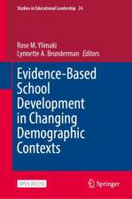 Evidence-Based School Development in Changing Demographic Contexts