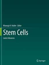 Stem Cells: Latest Advances