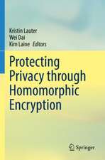 Protecting Privacy through Homomorphic Encryption