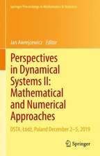 Perspectives in Dynamical Systems II: Mathematical and Numerical Approaches: DSTA, Łódź, Poland December 2–5, 2019