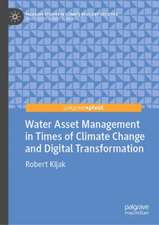 Water Asset Management in Times of Climate Change and Digital Transformation