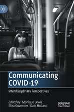 Communicating COVID-19: Interdisciplinary Perspectives