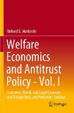 Welfare Economics and Antitrust Policy - Vol. I