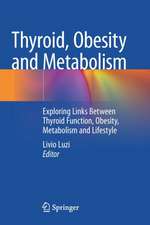 Thyroid, Obesity and Metabolism