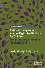 National Independent Human Rights Institutions for Children: Protecting and Promoting Children’s Rights