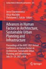 Advances in Human Factors in Architecture, Sustainable Urban Planning and Infrastructure