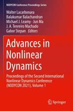 Advances in Nonlinear Dynamics: Proceedings of the Second International Nonlinear Dynamics Conference (NODYCON 2021), Volume 1