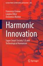 Harmonic Innovation: Super Smart Society 5.0 and Technological Humanism