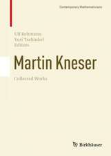 Martin Kneser Collected Works