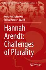 Hannah Arendt: Challenges of Plurality