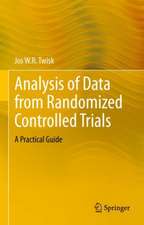 Analysis of Data from Randomized Controlled Trials: A Practical Guide