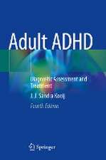 Adult ADHD: Diagnostic Assessment and Treatment