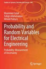 Probability and Random Variables for Electrical Engineering: Probability: Measurement of Uncertainty